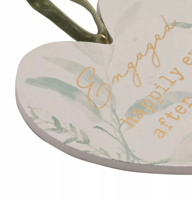 'Engaged - Happily Ever After Starts Here' Hanging Heart
