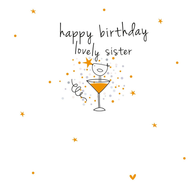 Lovely Sister Birthday Card - Cocktail & Bird