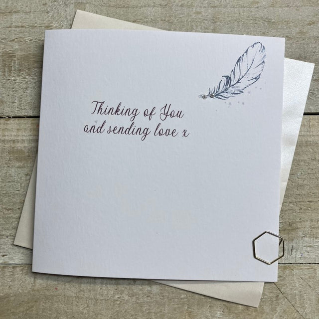 Thinking of You & Sending Love Card - Feather