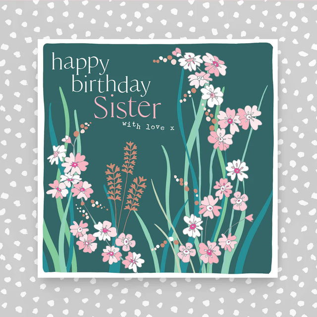 Happy Birthday Sister Card