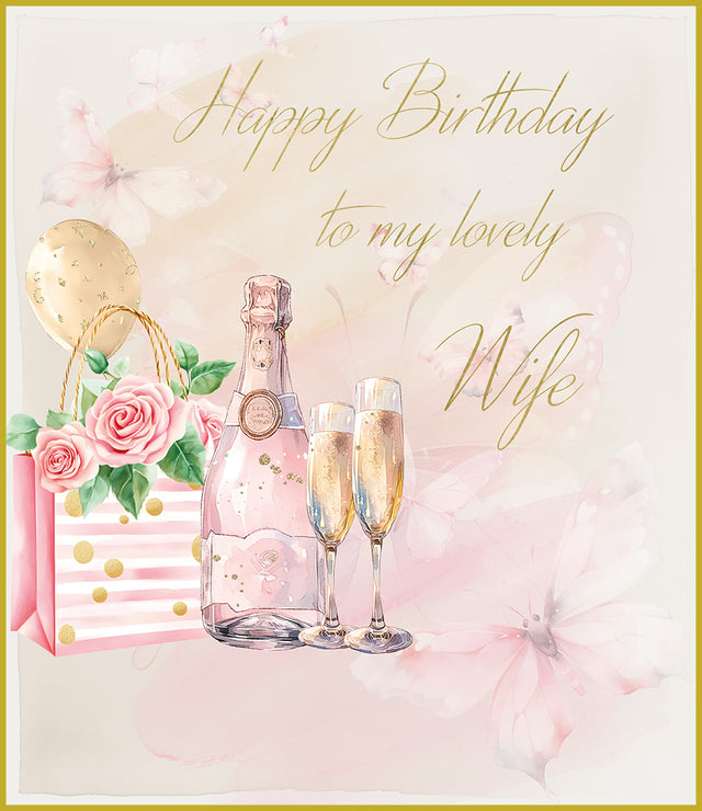 Happy Birthday Lovely Wife Card - Champers