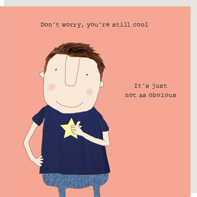Still Cool Male Card