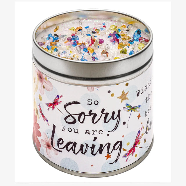 Just Because "Sorry Your Leaving" Candle