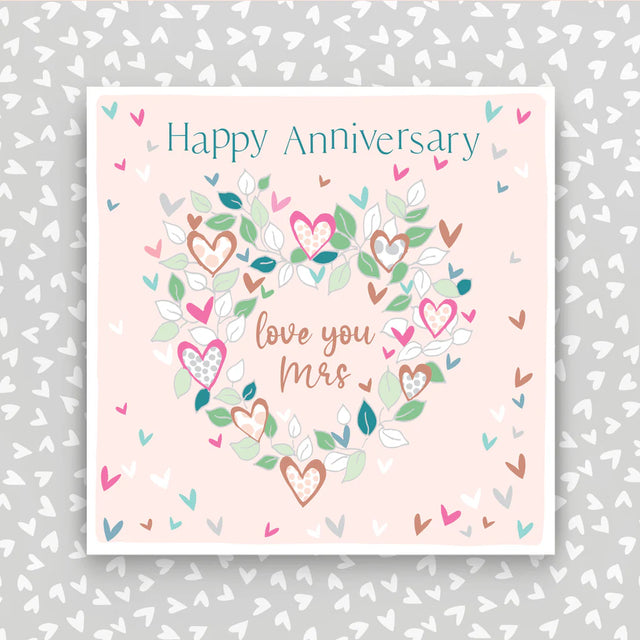 Happy Anniversary Love You Mrs Card
