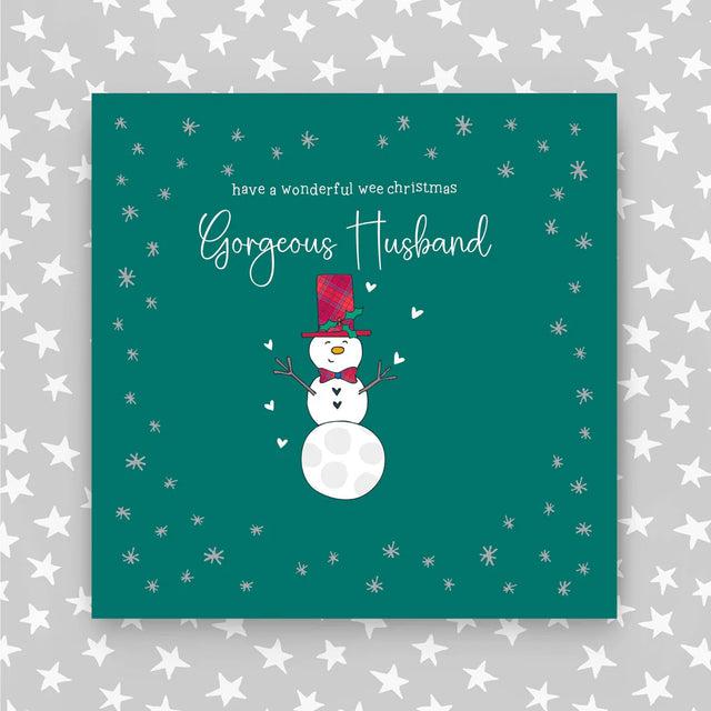 Have A Wonderful Wee Christmas Gorgeous Husband Card