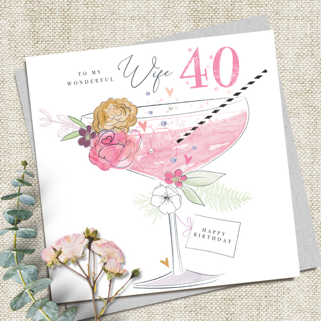 Wife 40th Birthday Card - Cocktail