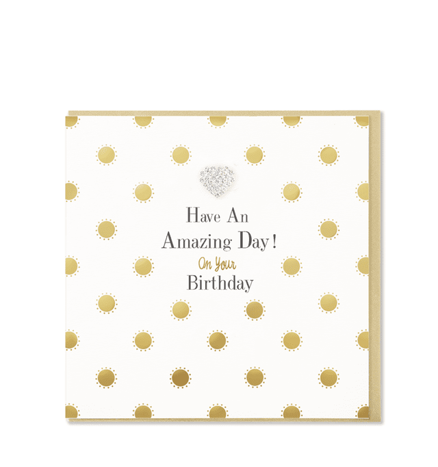 Have an Amazing Day Birthday Card