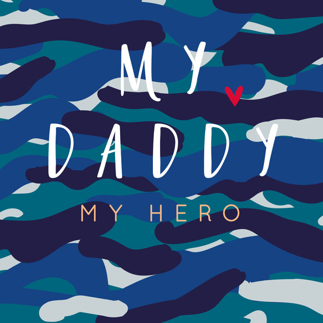 My Daddy My Hero Card
