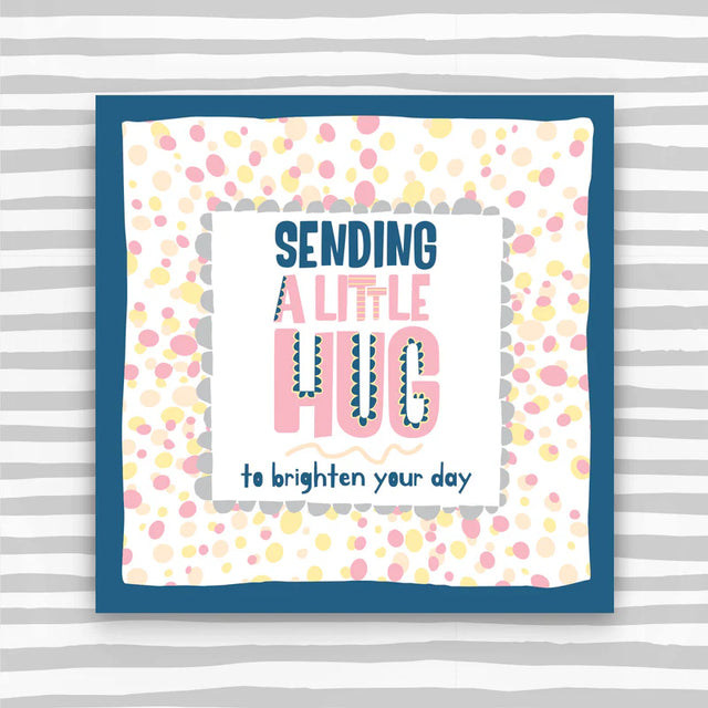 Sending A Little Hug Card
