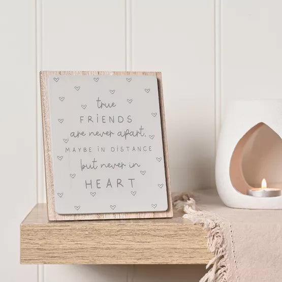 True Friends are Never Apart Plaque