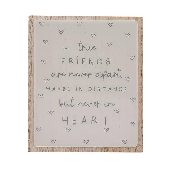 True Friends are Never Apart Plaque
