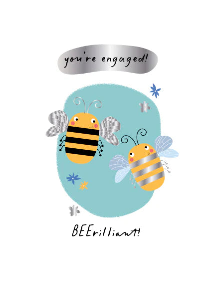 Youre Engaged BEErilliant Card