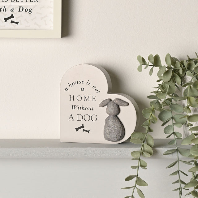 A House is not a Home Without a Dog Plaque