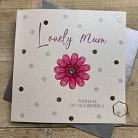 Lovely Mum Birthday Card