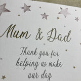 Mum & Dad Thank You Making our Day Perfect Card