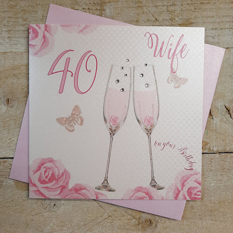 White Cotton Wife 40th Birthday Card