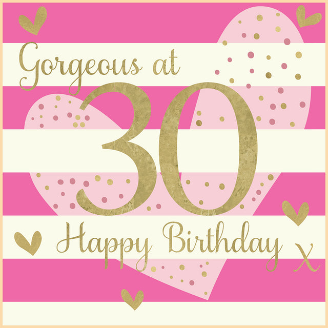 Gorgeous at 30 Birthday Card
