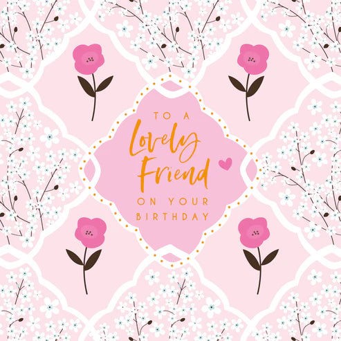 Lovely Friend Flower Card