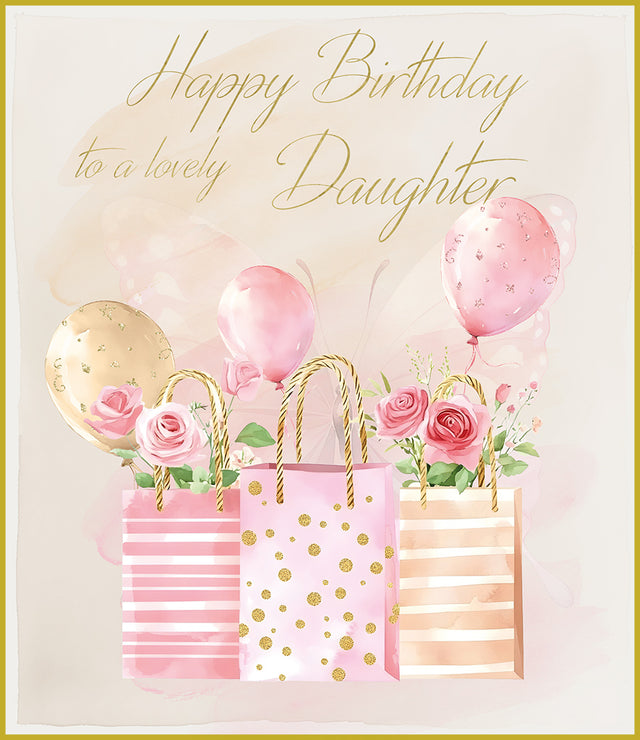 Happy Birthday Lovely Daughter Card - Gift Bags