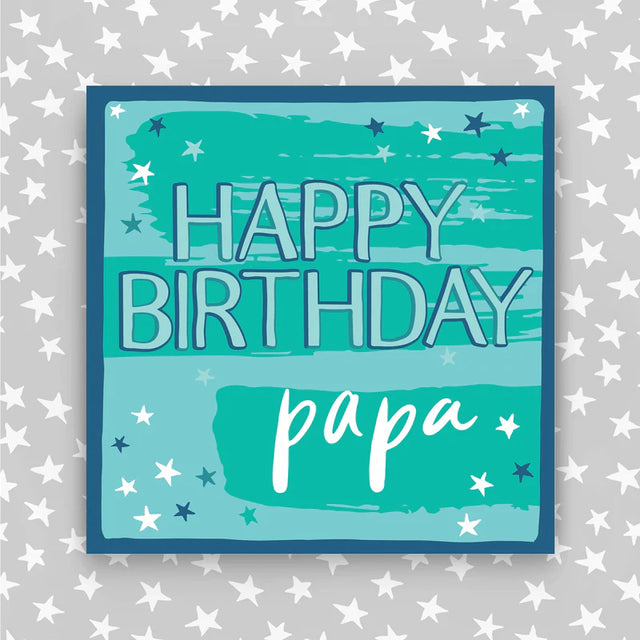 Happy Birthday Papa Card
