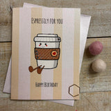 Coffee Cup Espressily For You Card
