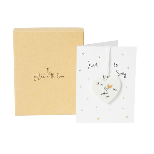 I'd Be Lost Without You Mini Porcelain On Mini Sentiment Card