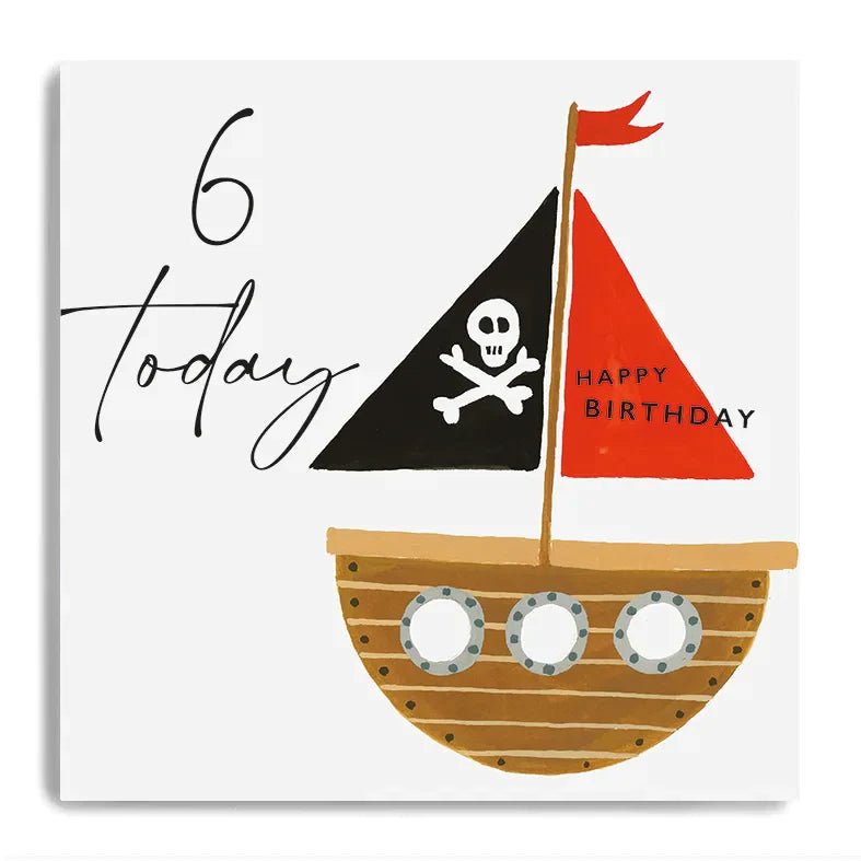 6 Today Birthday Card - Pirate Ship