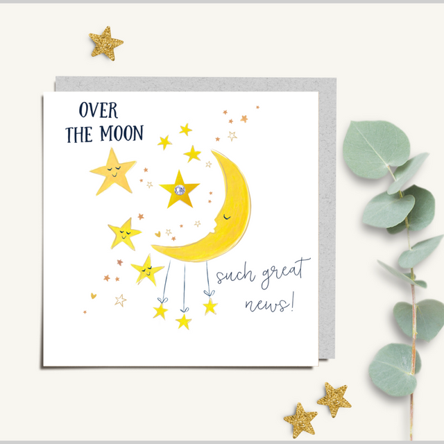 Over The Moon Great News Card