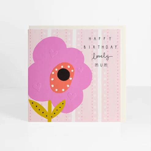 Lovely Mum Flower Birthday Card