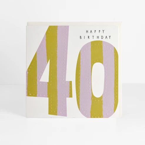 40th Birthday Stripe Card
