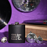 Say It With A Song Hip Flask - Girls Just Want to Have Fun