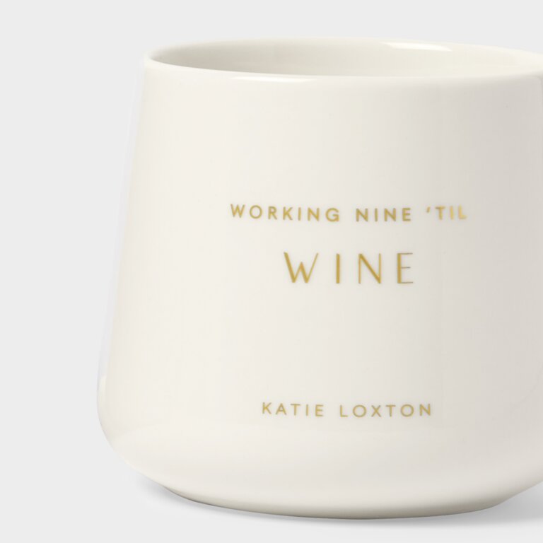 Katie Loxton Porcelain Mug - Working Nine Til Wine